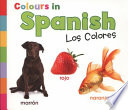 Colours in Spanish: Los Colores (World Languages - Colours)