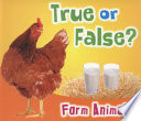 True or False? Farm Animals