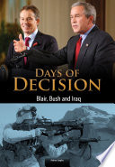 Blair, Bush, and Iraq (Days of Decision)