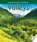Valleys (Learning About Landforms)