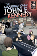 The Assassination of John F. Kennedy (24-Hour History)