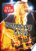 Performing Live