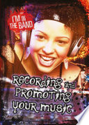 Recording and Promoting Your Music