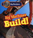 Big Machines Build!