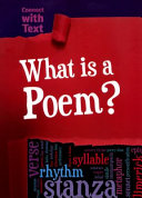 What is a Poem? (Connect with Text)