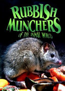 Rubbish Munchers of the Animal World (Disgusting Creature Diets)