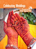 Celebrating Weddings Around the World