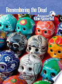 Remembering the Dead Around the World