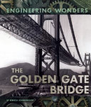 The Golden Gate Bridge (Fact Finders: Engineering Wonders)