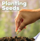 Planting Seeds (Celebrate Spring)