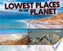Lowest Places on the Planet (Pebble Plus: Extreme Earth)