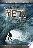 Does the Yeti Exist? (Top Secret!)