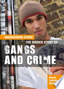 The Hidden Story of Gangs and Crime (Undercover Story)