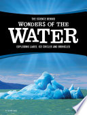 The Science Behind Natural Phenomena: The Science Behind Wonders of the Water: Exploding Lakes, Ice Circles, and Brinicles