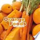Orange Foods (Little Pebble: Colourful Foods)