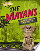 The Mayas (Edge Books: History Hunters)