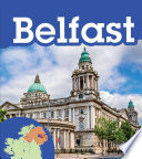 Belfast (Young Explorer: Capital Cities of the United Kingdom)