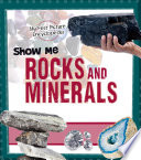 Show Me Rocks and Minerals