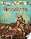 Boudicca (Read Me!: British History Makers)