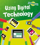 Using Digital Technology