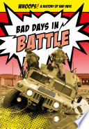Bad Days in Battle (Ignite: Whoops! A History of Bad Days)