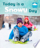 Today is a Snowy Day