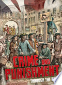 Aspects of British History Beyond 1066: Crime and Punishment Through the Ages