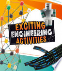 Curious Scientists: Exciting Engineering Activities