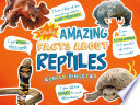 Mind Benders: Totally Amazing Facts About Reptiles