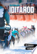 You Choose: Surviving Extreme Sports: Surviving the Iditarod: An Interactive Extreme Sports Adventure
