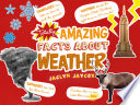 Mind Benders: Totally Amazing Facts About Weather