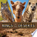 Animal Rulers: Kings of the Deserts