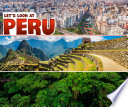 Let*s Look at Countries: Let*s Look at Peru
