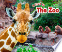A Visit to...: The Zoo