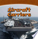 Mighty Military Machines: Aircraft Carriers