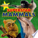 Mammal Superstars