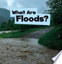 Wicked Weather: What Are Floods?