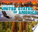 Let*s Look at Countries: Let*s Look at the United States of America