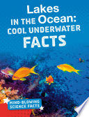 Mind-Blowing Science Facts: Lakes in the Ocean: Cool Underwater Facts