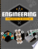 STEM Projects: Engineering Projects to Build On