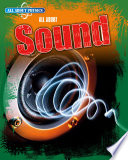 All About Physics: All About Sound