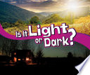 Let*s Look at Light: Is It Light or Dark?