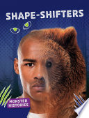 Monster Histories: Shape-shifters