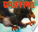 Mythical Creatures: Griffins
