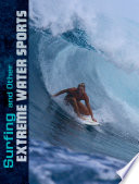 Surfing and Other Extreme Water Sports
