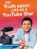 The Truth About Life as a YouTube Star (Celebs Uncovered)